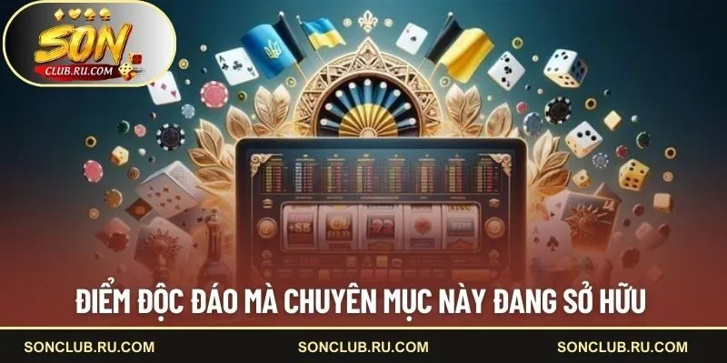 Điểm độc đáo mà chuyên mục này đang sở hữu